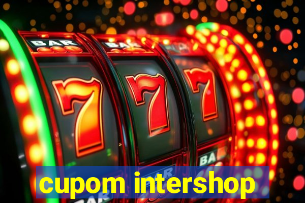 cupom intershop